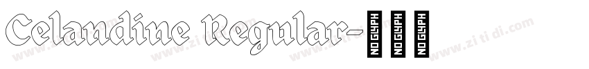 Celandine Regular字体转换